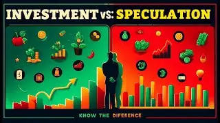 Investment vs. Speculation: Understand the Key Differences | Smart Money Tips