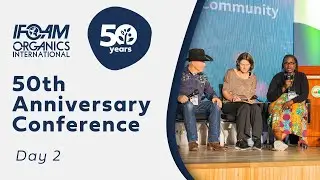 Day 2 | IFOAM - Organics International 50th Anniversary Commemorative Conference, Goesan, Korea