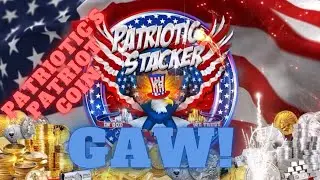 Patriotic&rsquo;s Patriot Coin GAW!