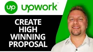 How to Write a Winning Upwork Proposal in 2026 | Upwork Tutorial 2026