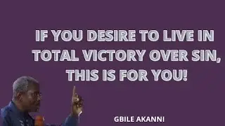 The power of secret sin and How to come out of it || Gbile Akanni