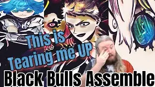 Black Clover Chapter 312 Live Reaction Black Bulls Assemble