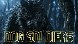 Dog Soldiers Horror Movie