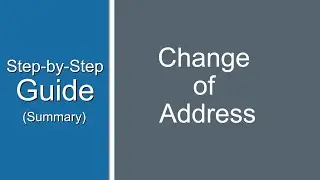 Change of Address Tutorial Summary