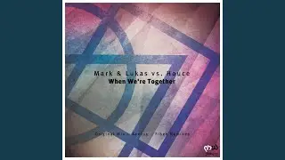 When We're Together (Fiben Remix)