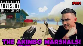 #051 - Epic Win With The Akimbo Marshal's