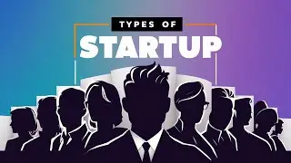 All Types of Startups in one video (must watch)