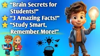 Student Brain Secrets | Study Smart Tips. Brain Facts For Better Memory | Study Hacks.