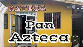 Panadería Azteca una tradición