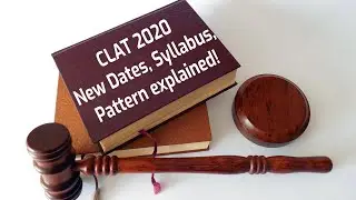 CLAT 2020 New Exam Date, Last Date To Apply, Syllabus, Exam Pattern Explained!