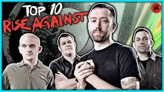 TOP 10 RISE AGAINST SONGS