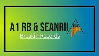 A1 RB x Seanrii (Official music) Breakin Records