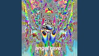Angel Rave