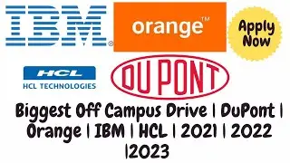 Biggest Off Campus Drive | DuPont | Orange | IBM | HCL | 2021 | 2022 |2023
