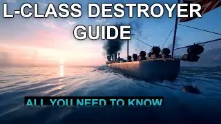 L-Class Destroyer Guide: All you need to know - Battlefield 1