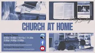 CHURCH AT HOME • January 25