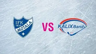 IFK Motala &mdash; Kalix Bandy