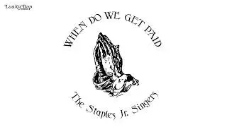 Staples Jr. Singers - When Do We Get Paid (Official Audio)