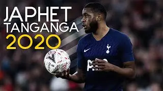 JAPHET TANGANGA - FUTURE OF SPURS | 2020