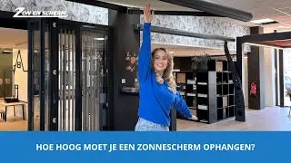 Hoe hoog moet je een knikarmscherm ophangen?