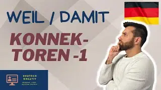 Konnektoren 1- weil & damit - Einfach erkl&auml;rt! 🤔✨ (A2/B1)