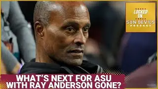 What's next for Arizona State University after Ray Anderson steps down as AD - Candidates and more