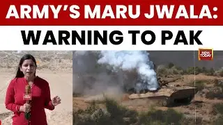 Indian Army's 'Maru Jwala' War Games Test Drones, Tanks Near Pak Border | India Today