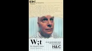 W;t by Margaret Edson - director Stephen Reimer talks about the show