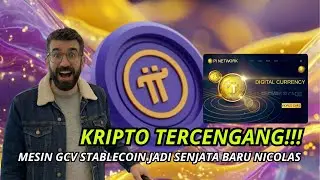 DUNIA KRIPTO TERCENGANG❗MESIN GCV STABLECOIN PI NETWORK JADI SENJATA BARU