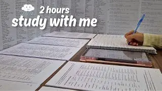 2 Hours Study With Me  | No Music | Rain Sounds | No Break | Study Motivation