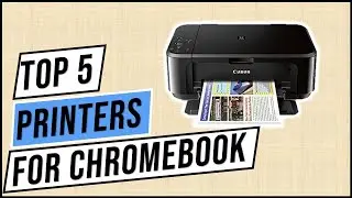Best Printers For Chromebook | best Chromebook-compatible printers you can buy