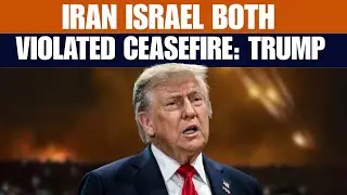 Breaking News :  Iran Israel Both Violated Ceasefire  : Trump  | NEWS9