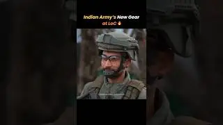 Indian Army&rsquo;s New Gear at LoC🔥