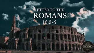 Romans 16:3-5