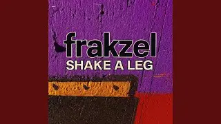SHAKE A LEG (GOLDIE FEAR MIX)