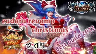 eudora revamp christimas | eudora best build | eudora top global game play