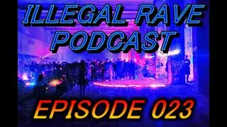 (TECHNO, HARDTECHNO, ACIDTECHNO) ILLEGAL RAVE PODCAST EPISODE 023 VIDEO SET 150 BPM