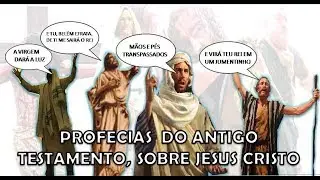 PROFECIAS SOBRE JESUS, NO ANTIGO TESTAMENTO