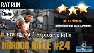 Rat Run, Sniper Strike Special Ops mission #24- Harbor (rifle/zone 11)