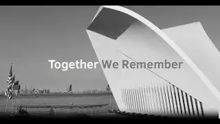 Together We Remember (9/11 Tribute 2018)
