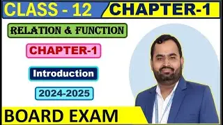 Class 12th Chapter 1  MATHS Relations and Functions Introduction New Book 2024-2025