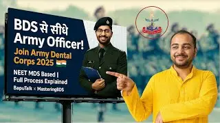 BDS से सीधे Army Officer! Join Army Dental Corps 2025 | NEET MDS Based | Full Process Explained