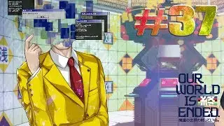 Censorman | Our World is Ended | Part 37
