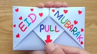 DIY - SURPRISE MESSAGE CARD FOR EID | Pull Tab Origami Envelope Card | Eid Mubarak Card