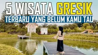 5 WISATA GRESIK TERBARU, GRESIK JUGA PUNYA WISATA