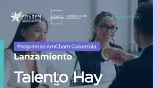 Lanzamiento de #TalentoHay, programa de Inserci&oacute;n Laboral para el Migrante