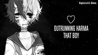 Outrunning karma😢😢(lyrics)