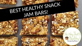 Healthy Jam Bars! The Perfect Snack!