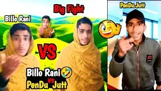 Billo Rani vs PenDu Jutt😁Most latest and Funny Fight in 2026🤣Software Updated😅Funny Video😂PenDu Jutt