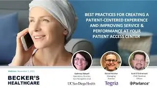 How UC San Diego Health Created a Patient-Centered Experience and Transformed Patient Access